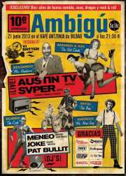 Cartel de la fiesta X Aniversario del Ambigú (Austin TV y Svper)