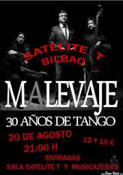 Cartel de Malevaje (Satélite T, Bilbao, 2016)
