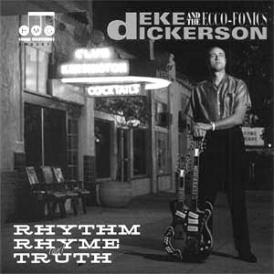 Portada de Rhythm, rhyme and truth de Deke Dickerson & The Ecco-phonics